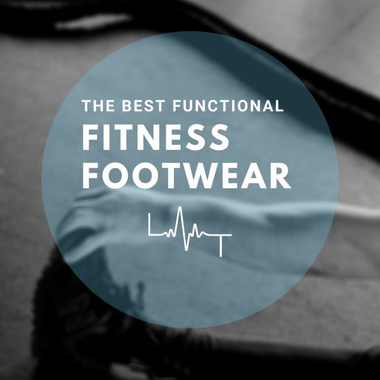 THE BEST FOOTWEAR FOR FITNESS + HUMAN MOVEMENT